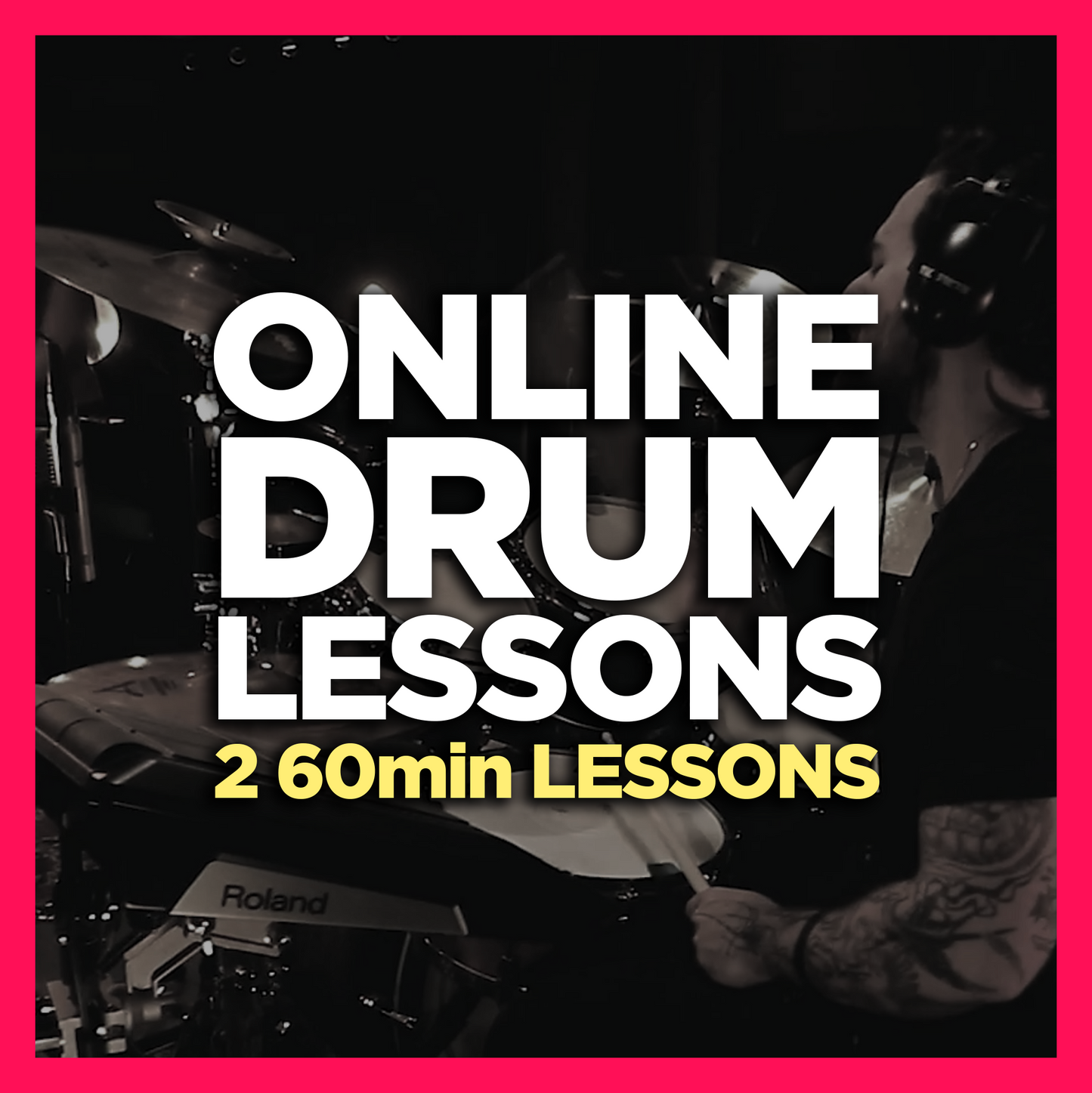 Private Online Drum Lessons | 2 x 60min Package