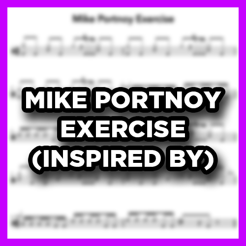 Mike Portnoy Inspired Exercise (Sheet Music)